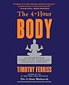 The 4-Hour Body: ...