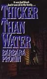 Thicker Than Water