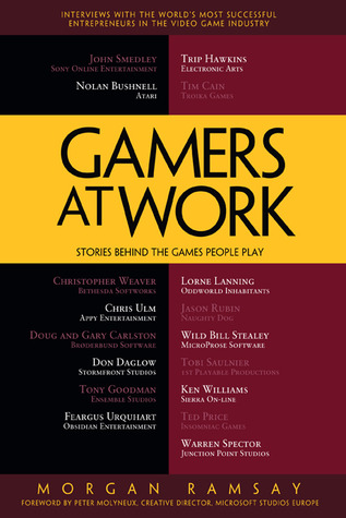 Gamers at Work: Stories Behind the Games People Play (Paperback)