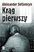 Krąg pierwszy by Aleksandr Solzhenitsyn Krąg pierwszy by Aleksandr Solzhenitsyn