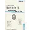 Orientierung Romanistik. Was sie kann, was sie will.