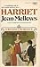 Harriet (A Regency Romance) by Joan Mellows
