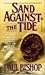 Sand Against the Tide