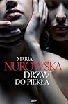 Drzwi do piekła by Maria Nurowska