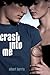Crash into Me by Albert Borris