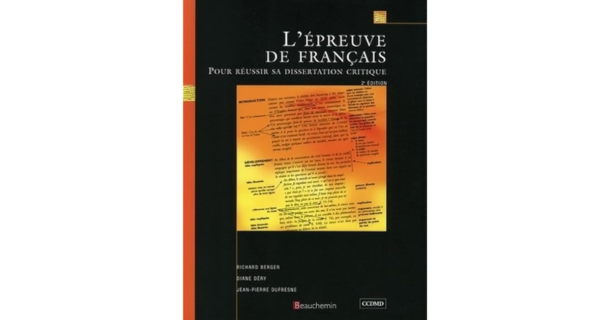 L Epreuve De Francais Pour Reussir Sa Dissertation Critique By Richard Berger