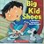 Big Kid Shoes
