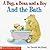 A Bug, a Bear, and a Boy an...
