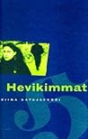 Hevikimmat (Finnish Edition)