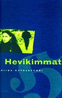 Hevikimmat (Finnish Edition)