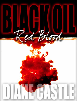 Black Oil, Red Blood (Kindle Edition)
