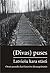 (Divas) puses.  Otrais pasaules karš karavīru dienasgrāmatās (Latviešu kara stāsti, #1)