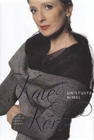 Kaie Kõrb. Unistuste nimel