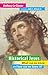 Historical Jesus: What Can We Know and How Can We Know It?