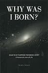 Why Was I Born?