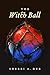 The Witch Ball