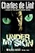 Under My Skin (Wildlings, #1)