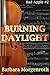 Burning Daylight (Bad Apple, #2)