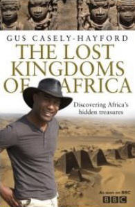 The Lost Kingdoms of Africa (Hardcover)