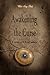 Awakening the Curse