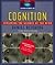 Cognition: Exploring the Science of the Mind