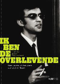 Ik ben de overlevende. Een keuze uit het werk van Jan de Roek (Paperback)