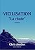 Vicilisation - La chute