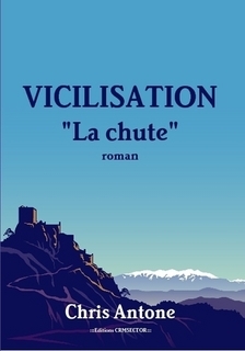 Vicilisation - La chute