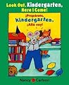 Look Out Kindergarten, Here I Come / Preparate, kindergarten!... by Nancy Carlson