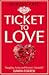Ticket to Love