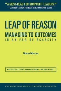 Leap of Reason: Managing to Outcomes in an Era of Scarcity (Paperback)