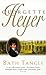 Bath Tangle by Georgette Heyer