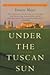 Under the Tuscan Sun: At Home in Italy