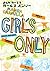 Girls Only