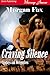 Craving Silence (Cowboys an...