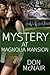 Mystery at Magnolia Mansion