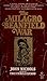 Milagro Beanfield War by John     Nichols