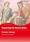 Expecting the Boss's Baby by Kanako Uesugi