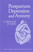 Postpartum Depression and Anxiety : A Self-Help Guide for Mothers