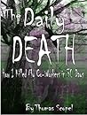 The Daily Death - How I Killed My Coworkers in 30 Days by Thomas Scopel