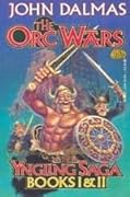 The Orc Wars: The Yngling Saga, Books I & II