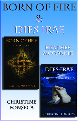 Born Of Fire & Dies Irae