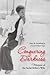 Conquering Darkness by Alice M. Swafford