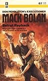 Beirut Payback (Mack Bolan The Executioner, #67)