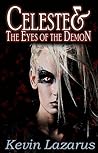 Celeste and the Eyes of the Demon Celeste and the Eyes of the Demon