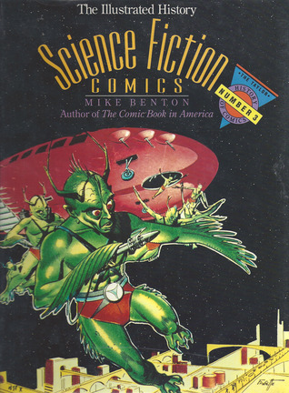 Science Fiction Comics: The Illustrated History (Taylor History of Comics #3)