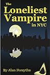 The Loneliest Vampire in NYC by Alan Forsythe