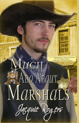 Much Ado About Marshals (Hearts of Owyhee, #1)