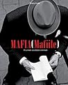 Mafia (Mafiile)- ...