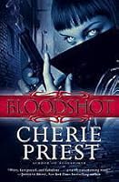 Bloodshot (Cheshire Red Reports, #1)